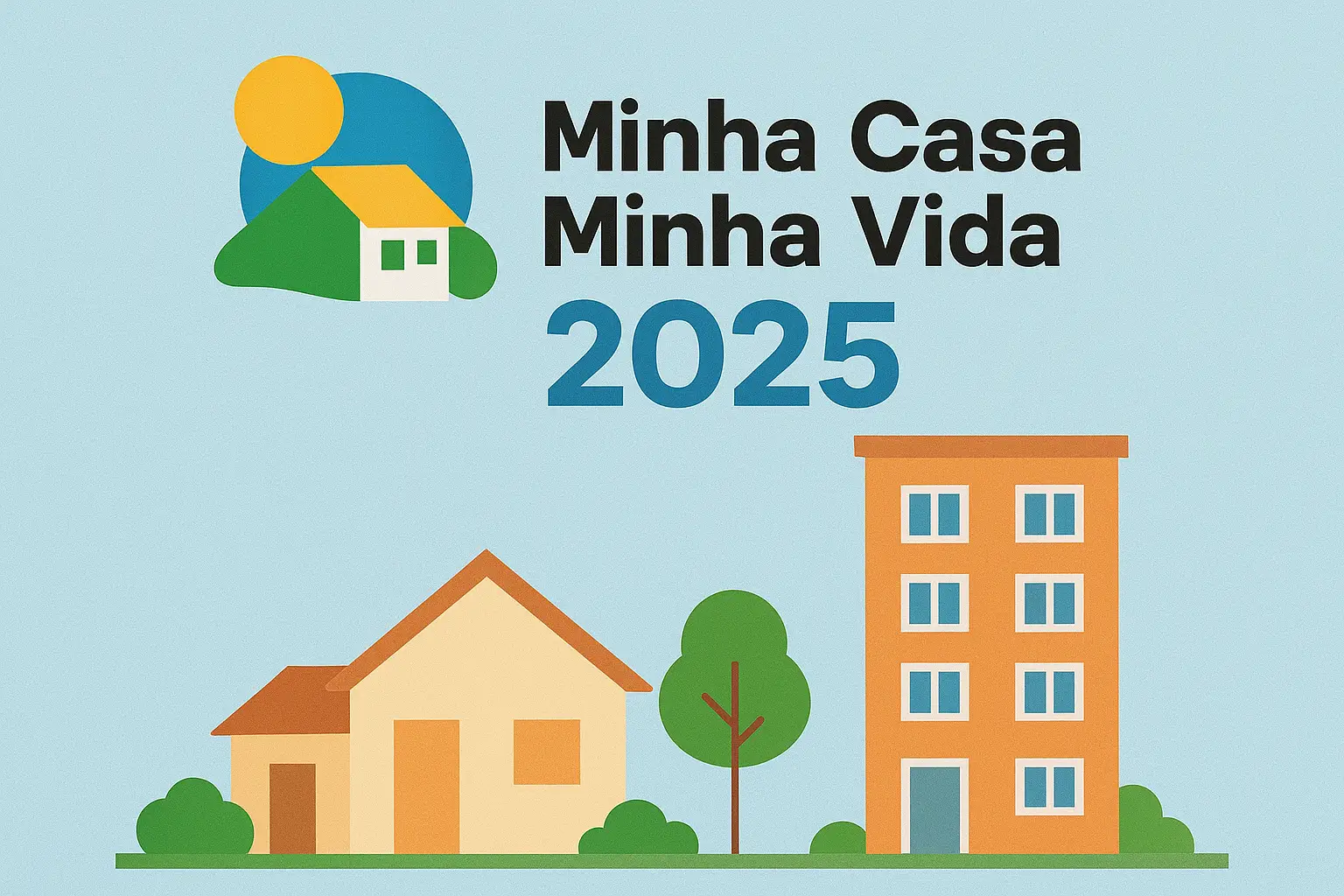 minha casa minha vida em 2025
